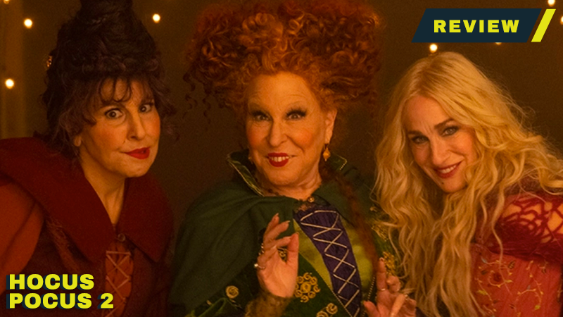 Hocus Pocus 2 評論：桑德森姐妹在 OK 續集中大放異彩